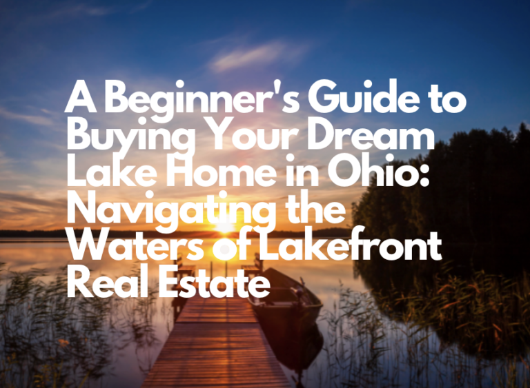 Lakefront Living dream lake home in ohio